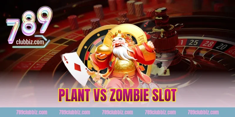 plant vs zombie slot